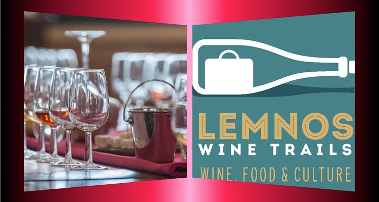 Lemnos Wine Trails: Οινοτουρισμός και συμβουλευτικές υπηρεσίες σε θέματα διαχείρισης κάβας/λίστας/service κρασιού